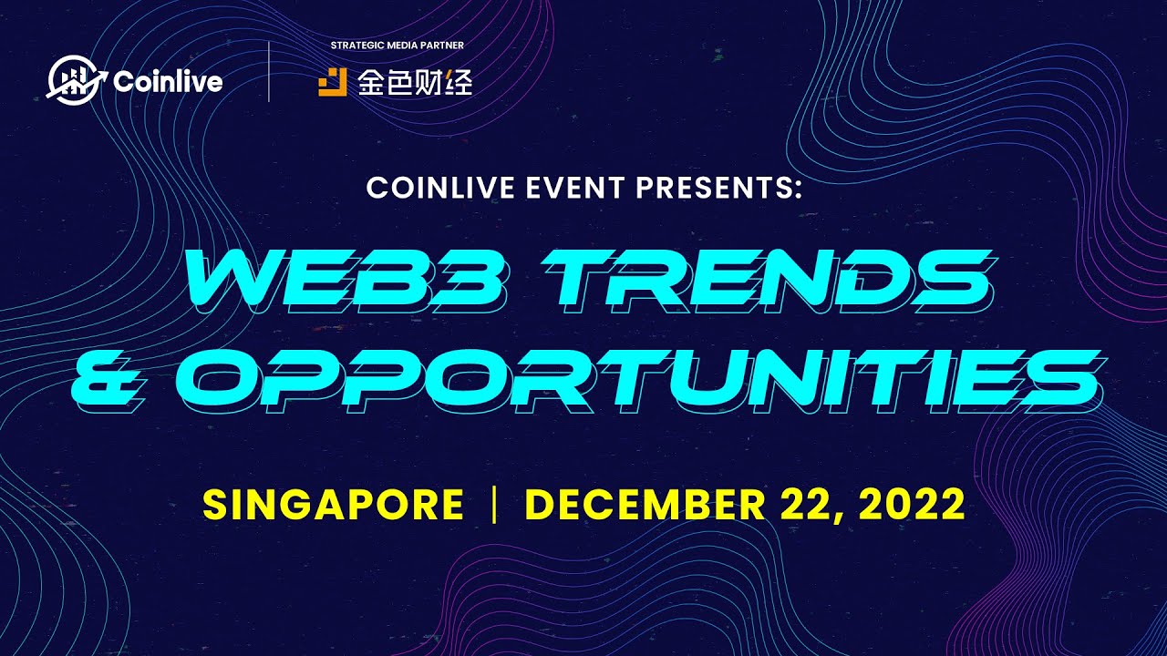 Coinlive's Web3 Trends & Opportunities Event Highlights